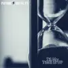 Til My Time Is Up - Single album lyrics, reviews, download