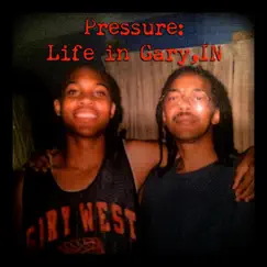 Pressure: Life in Gary, IN - EP by Ghost Bandana album reviews, ratings, credits