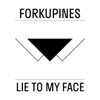 Lie to My Face - Single