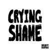 Crying Shame - Single