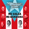 Mi Salsa Mi Bandera (feat. La Generación Del Presente) - Single