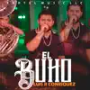 El Búho - Single album lyrics, reviews, download