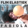 Fabiola by FLIN ELASTIEK iTunes Track 1