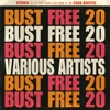 Bust Free 20