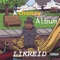 Don't B Mad (feat. Slash Piff) - Likreid lyrics