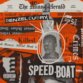 Speedboat (feat. SL) [J Rick Remix] by Denzel Curry song reviws