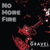 No More Fire - Single