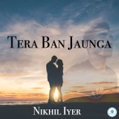 Tera Ban Jaunga artwork