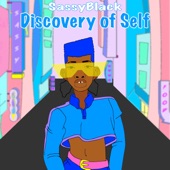 SassyBlack - Discovery of Self
