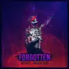 Forgotten - Single album lyrics, reviews, download