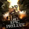 Stream & download Cody Epic Prelude (A.E.W. Theme)