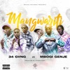 Mangwariti - Single (feat. mbogi genje) - Single