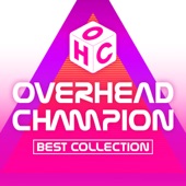 OVERHEAD CHAMPION BEST COLLECTION artwork