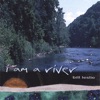 I Am a River, 2006