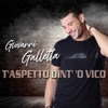 T'aspetto dint' 'o vico - Single