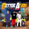 Better Again - Single (feat. Sammy Adams & Camm Hunter) - Single album lyrics, reviews, download