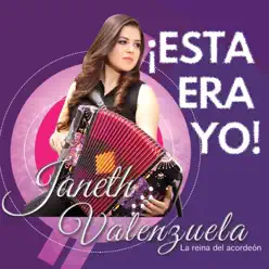 Esta Era Yo - Janeth Valenzuela Esta Era Yo - Janeth Valenzuela