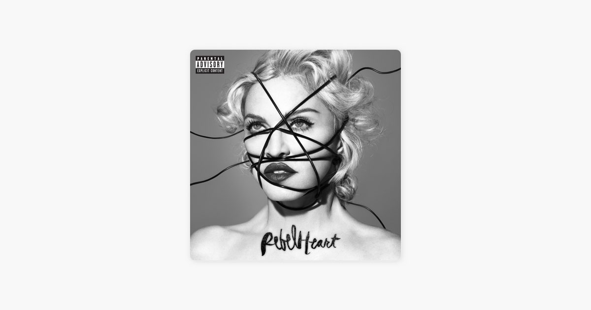 Мадонна песни хиты слушать. Madonna - Rebel Heart (Deluxe Version) альбом. Мадонна иллюминат. Madonna Rebel Heart Ep. Rebel Heart Deluxe.