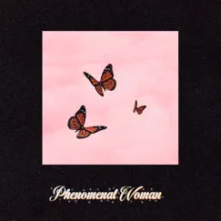 Phenomenal Woman - Single by Phillyblunts album reviews, ratings, credits