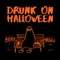 Drunk on Halloween artwork