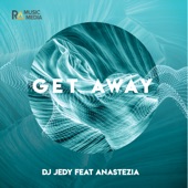 Get Away (feat. AnasteZia) [Extended Mix] artwork