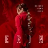 Erin - Niinku koko ajan
