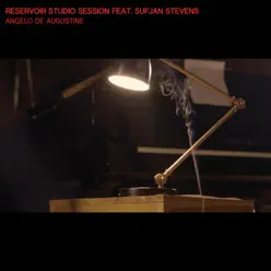 Reservoir Studio Session (feat. Sufjan Stevens) [Live] - Single - Angelo De Augustine