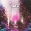 Save Me (feat. Adam Katz) - Single