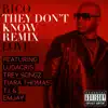 They Don't Know (Remix) [feat. Ludacris, Trey Songz, Tiara Thomas, T.I. & Emjay] - Single album lyrics, reviews, download