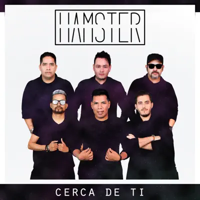 Cerca de Ti - Hamster Cerca de Ti - Hamster