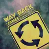 Way Back (feat. Gneiss Vibe, Pyjign, Tom Swankss & Imp) - Single album lyrics, reviews, download