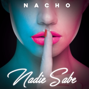 Nacho - Nadie Sabe - 排舞 音樂