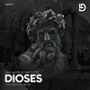Dioses (Remix) - Single album lyrics, reviews, download