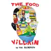The Food Villain album lyrics, reviews, download