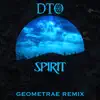 Spirit (Geometrae Remix) - Single album lyrics, reviews, download