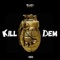 Kill Dem artwork