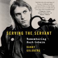 Danny Goldberg - Serving the Servant artwork