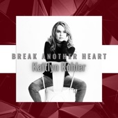 Break Another Heart artwork