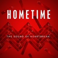 Hometime - The Sound of Heartbreak artwork