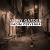 In My Garden - Single