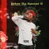 Before the Summer 2 - EP album lyrics, reviews, download