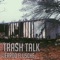 Trash Talk - Jerrod Flusche lyrics