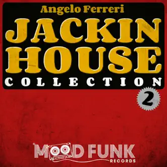 Jackin House Collection 2 by Angelo Ferreri album reviews, ratings, credits