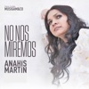 No Nos Miremos - Single