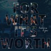 For What It's Worth - Single