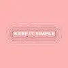 Keep It Simple (feat. Wilder Woods) [Acoustic] - Single album lyrics, reviews, download