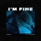 I'm Fine (feat. JL Poleon) artwork