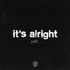 It's Alright (Not) - Single