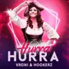 Stream & download Hurra Hurra - Single