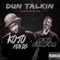 Dun Talkin' (feat. Abra Cadabra) - Kojo Funds lyrics